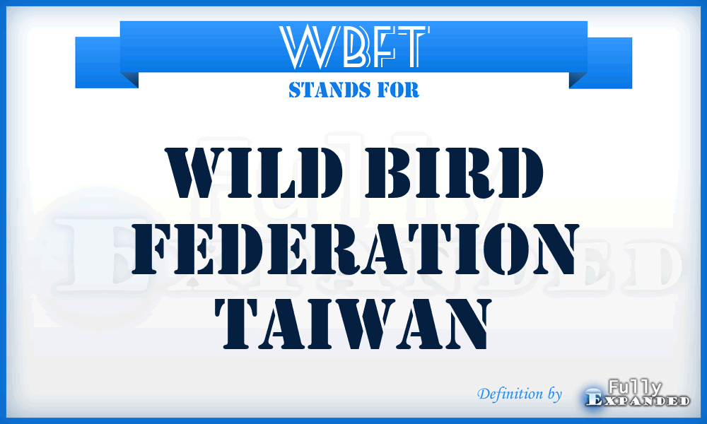 WBFT - Wild Bird Federation Taiwan