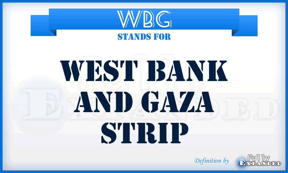 WBG - West Bank and Gaza Strip