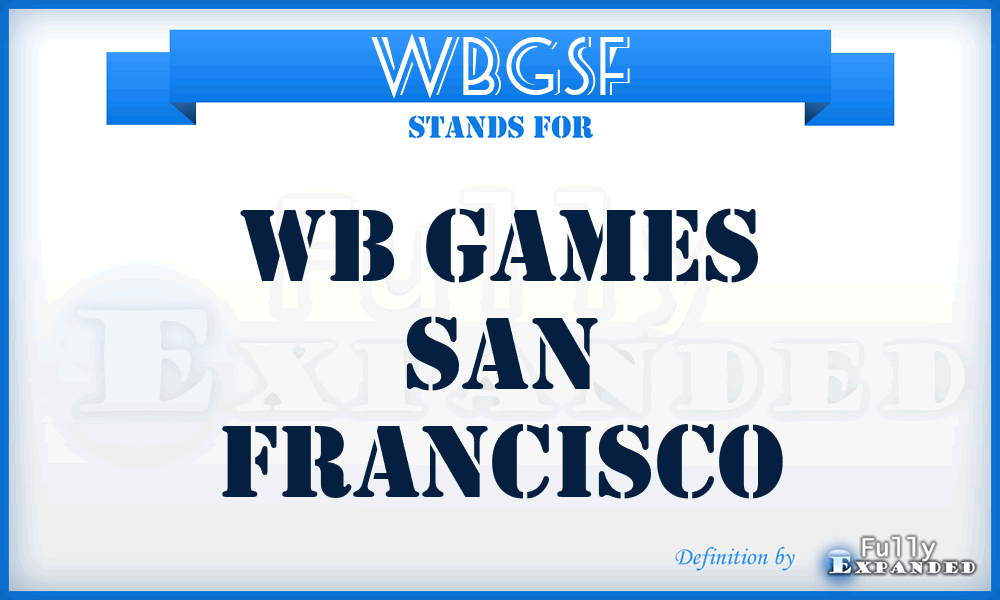 WBGSF - WB Games San Francisco