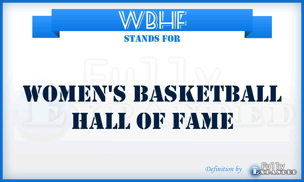 WBHF - Women's Basketball Hall of Fame
