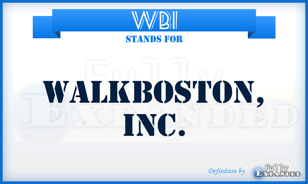 WBI - WalkBoston, Inc.