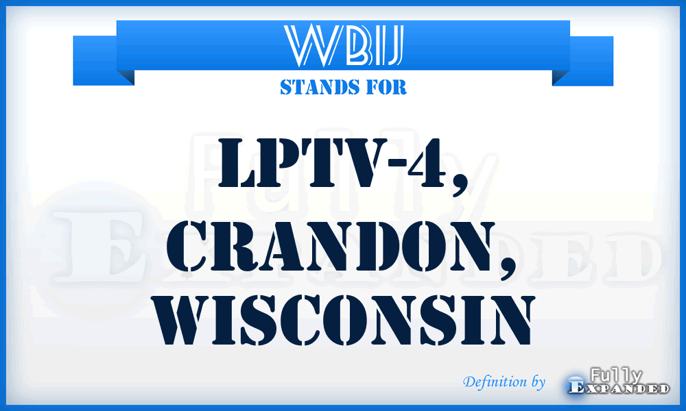 WBIJ - LPTV-4, Crandon, Wisconsin