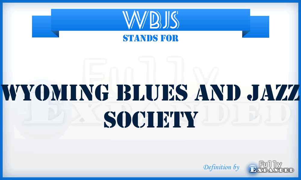 WBJS - Wyoming Blues and Jazz Society