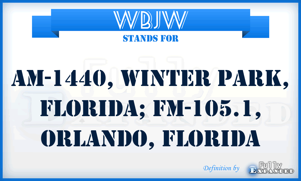 WBJW - AM-1440, Winter Park, Florida; FM-105.1, Orlando, Florida