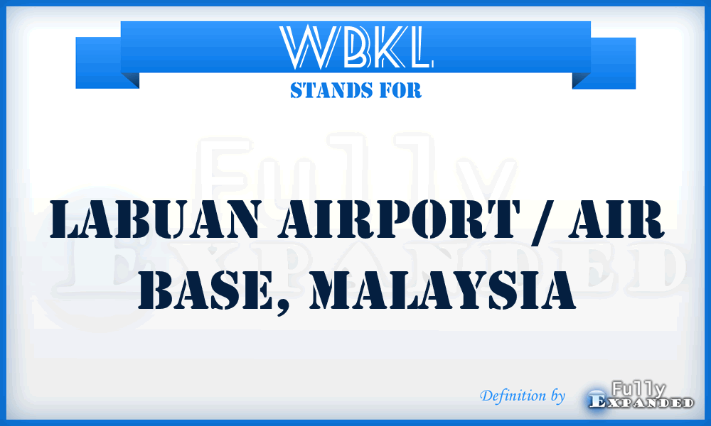 WBKL - Labuan Airport / Air Base, Malaysia