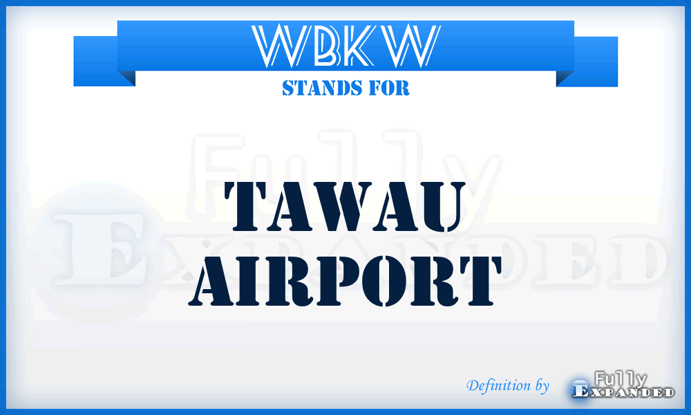 WBKW - Tawau airport