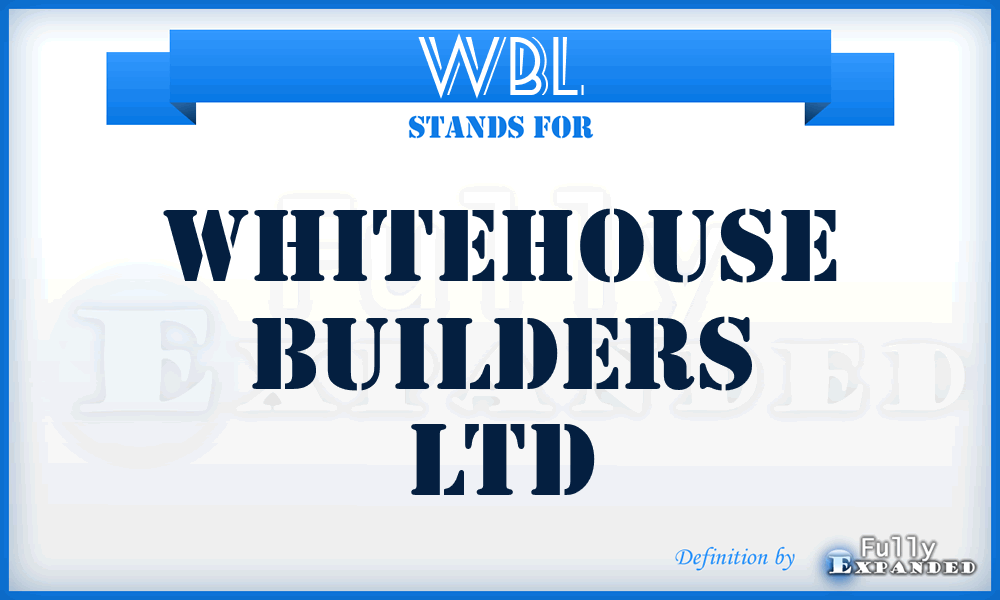 WBL - Whitehouse Builders Ltd