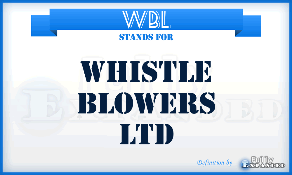 WBL - Whistle Blowers Ltd