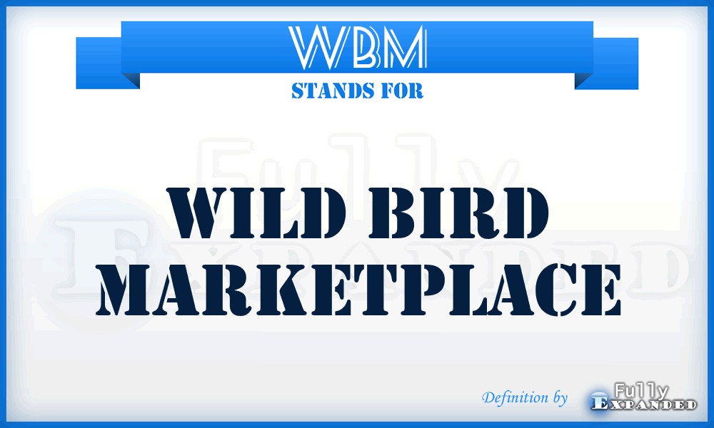 WBM - Wild Bird Marketplace