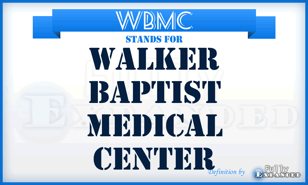 WBMC - Walker Baptist Medical Center