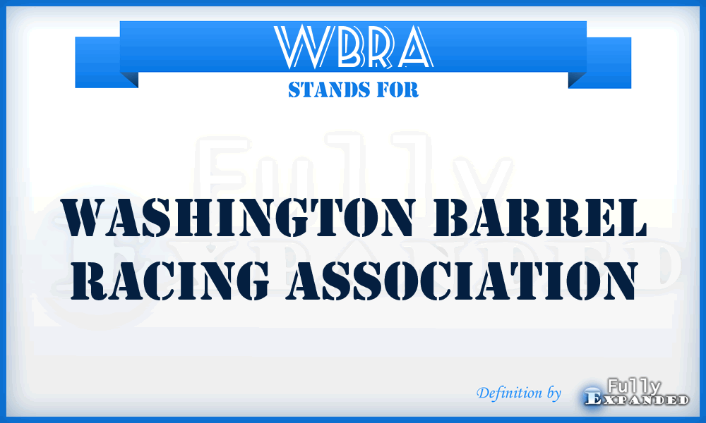 WBRA - Washington Barrel Racing Association