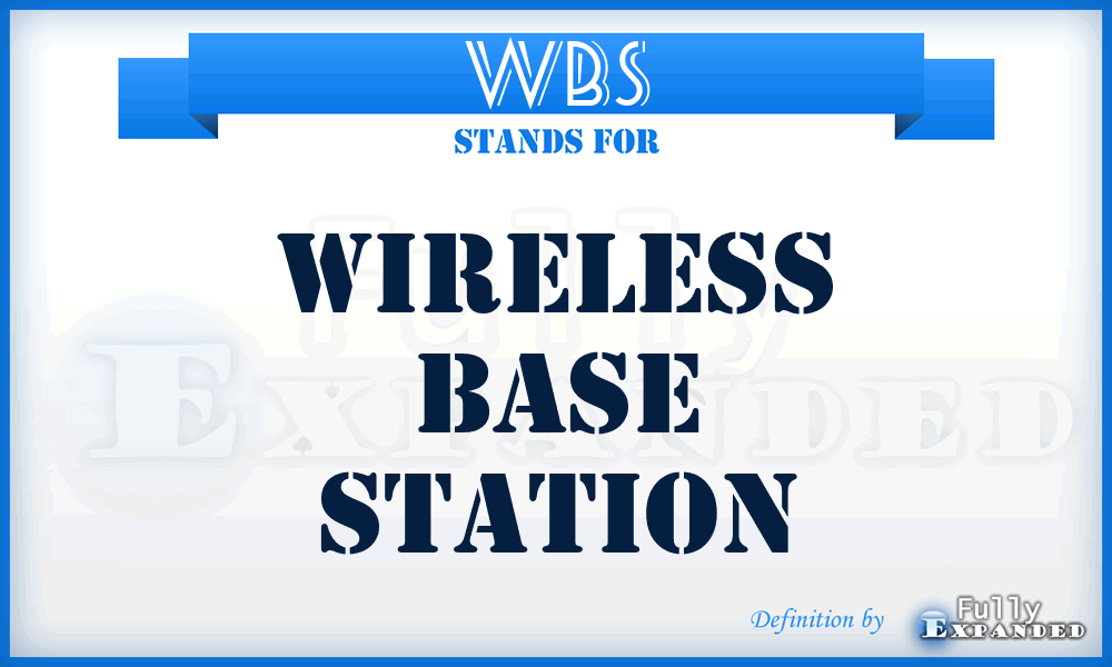 WBS - Wireless Base Station