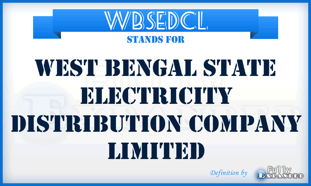 WBSEDCL - West Bengal State Electricity Distribution Company Limited