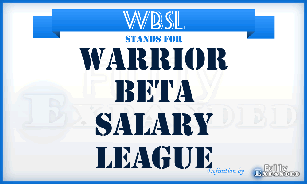 WBSL - Warrior BETA Salary League