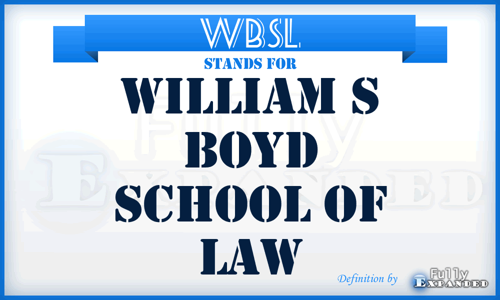 WBSL - William s Boyd School of Law