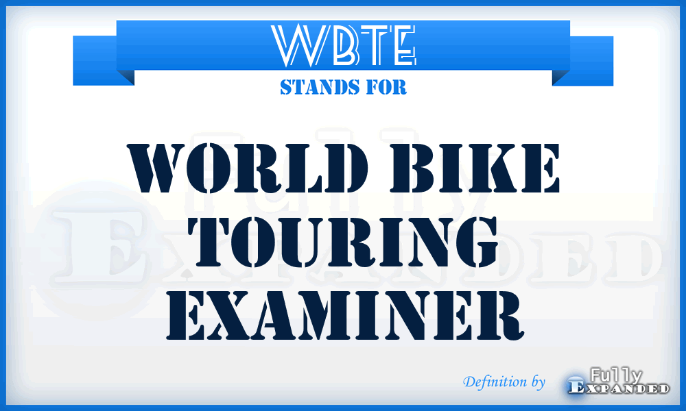 WBTE - World Bike Touring Examiner