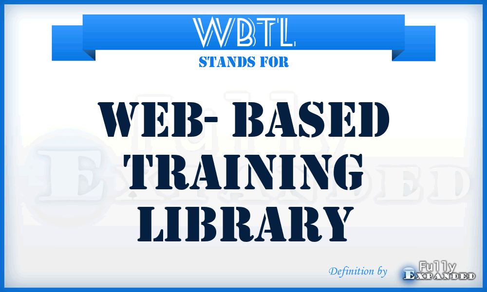 WBTL - Web- Based Training Library