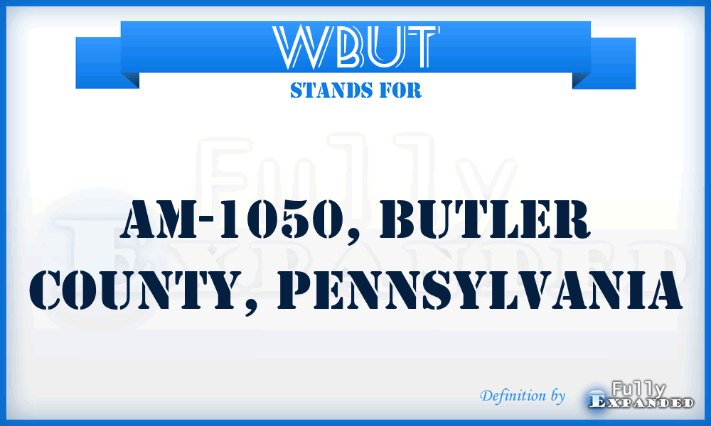 WBUT - AM-1050, Butler County, Pennsylvania