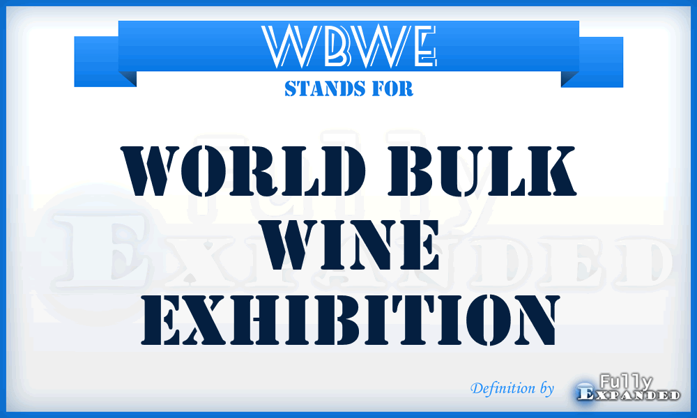 WBWE - World Bulk Wine Exhibition