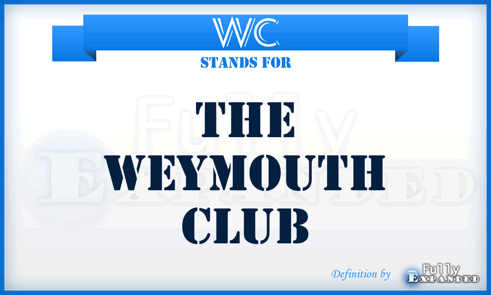 WC - The Weymouth Club