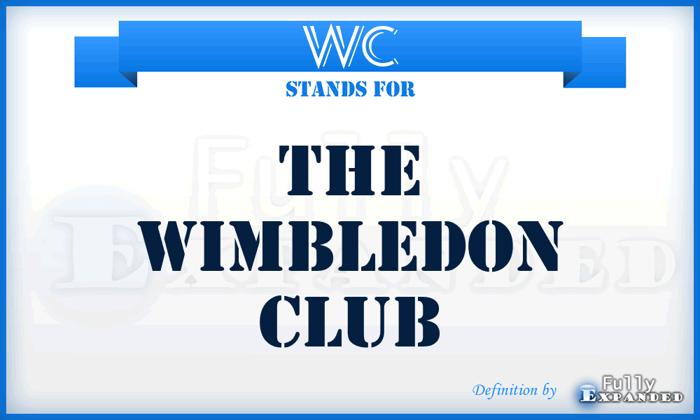 WC - The Wimbledon Club