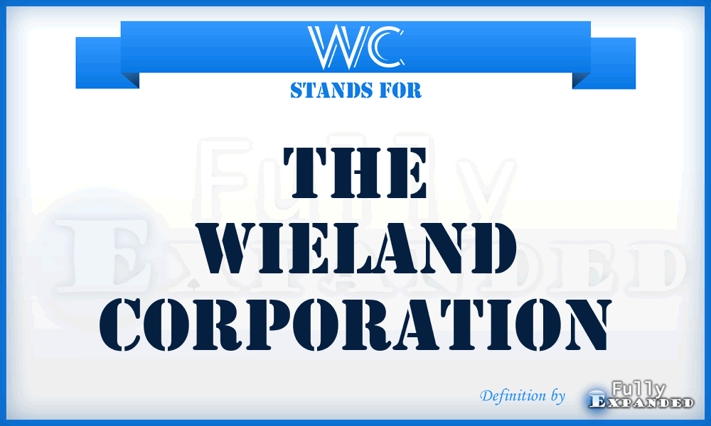 WC - The Wieland Corporation