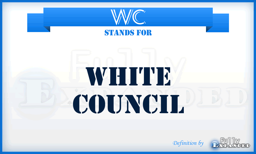 WC - White Council