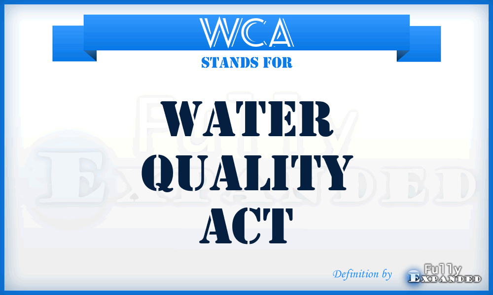 WCA - Water Quality Act