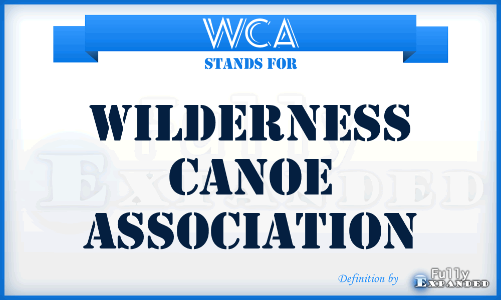 WCA - Wilderness Canoe Association