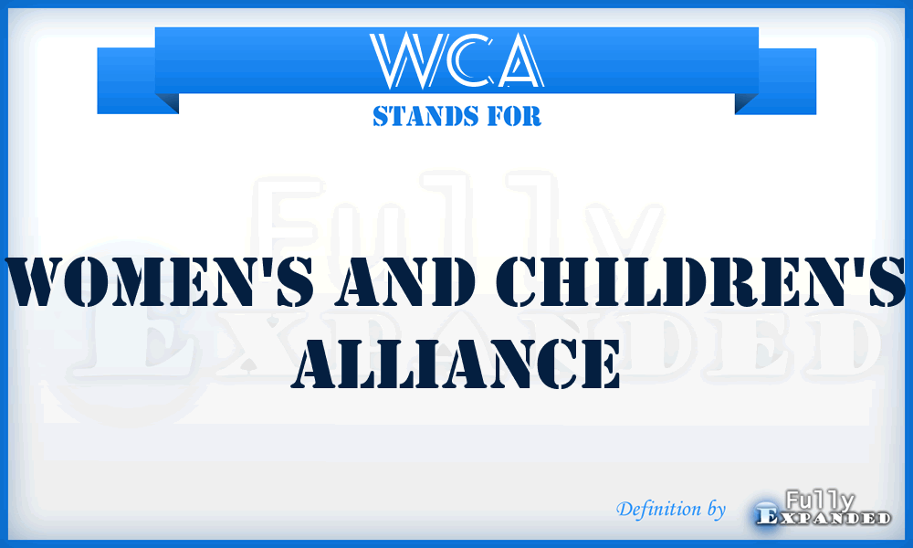 WCA - Women's and Children's Alliance