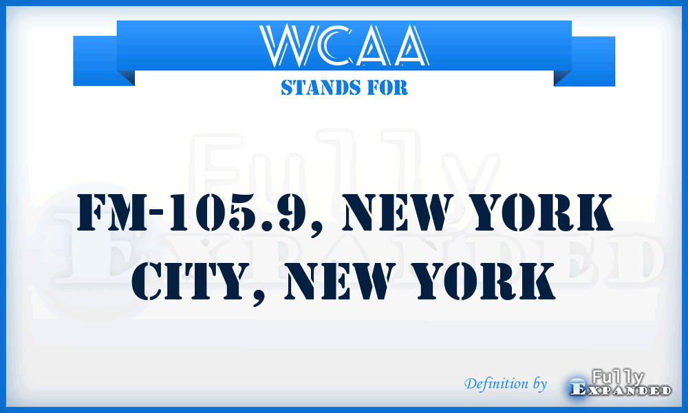 WCAA - FM-105.9, New York City, New York