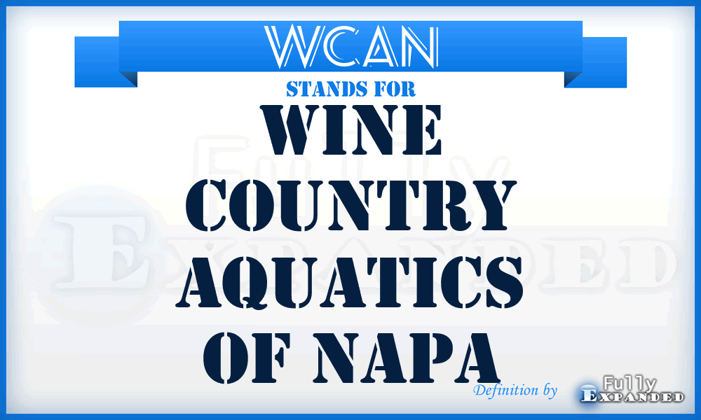 WCAN - Wine Country Aquatics of Napa