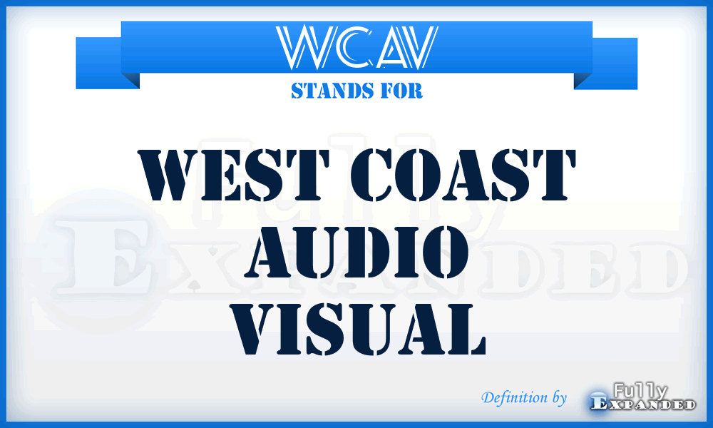 WCAV - West Coast Audio Visual