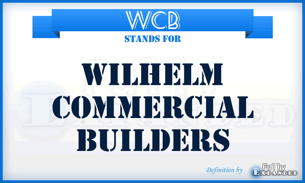 WCB - Wilhelm Commercial Builders