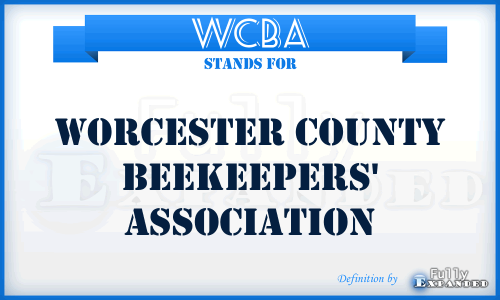 WCBA - Worcester County Beekeepers' Association