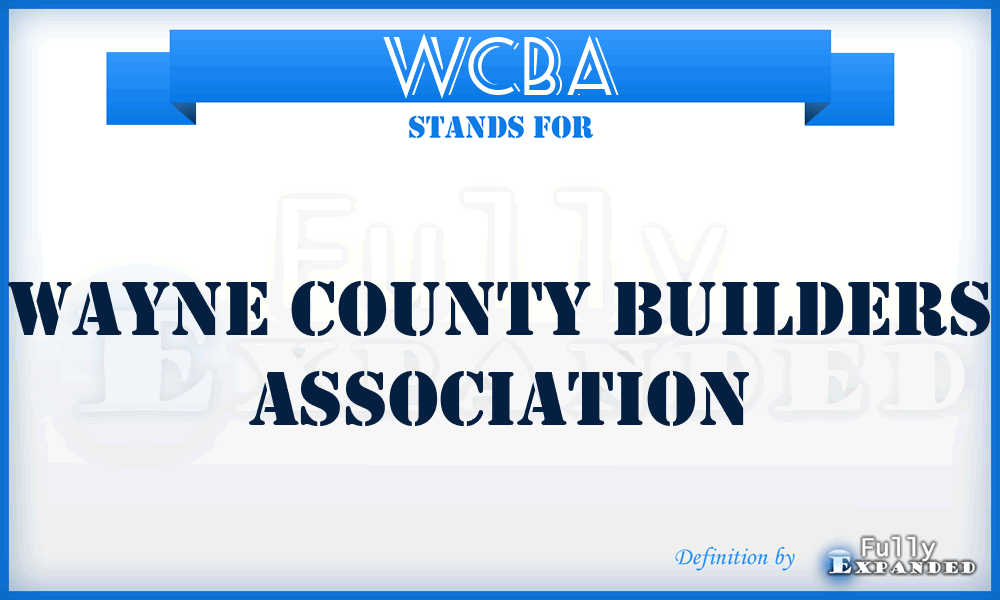WCBA - Wayne County Builders Association