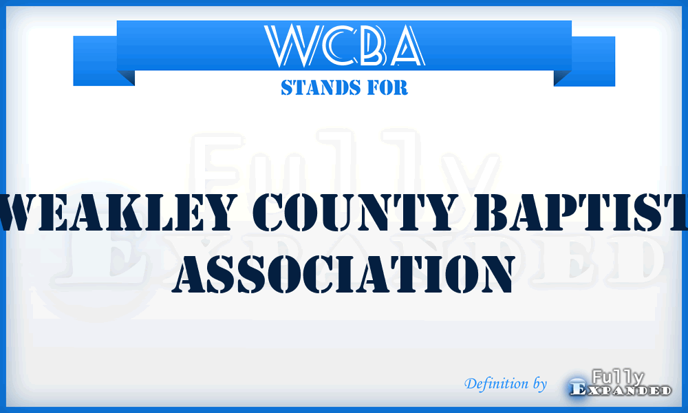WCBA - Weakley County Baptist Association