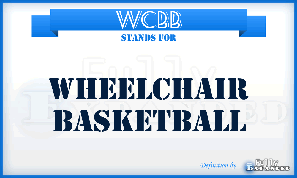 WCBB - WheelChair BasketBall