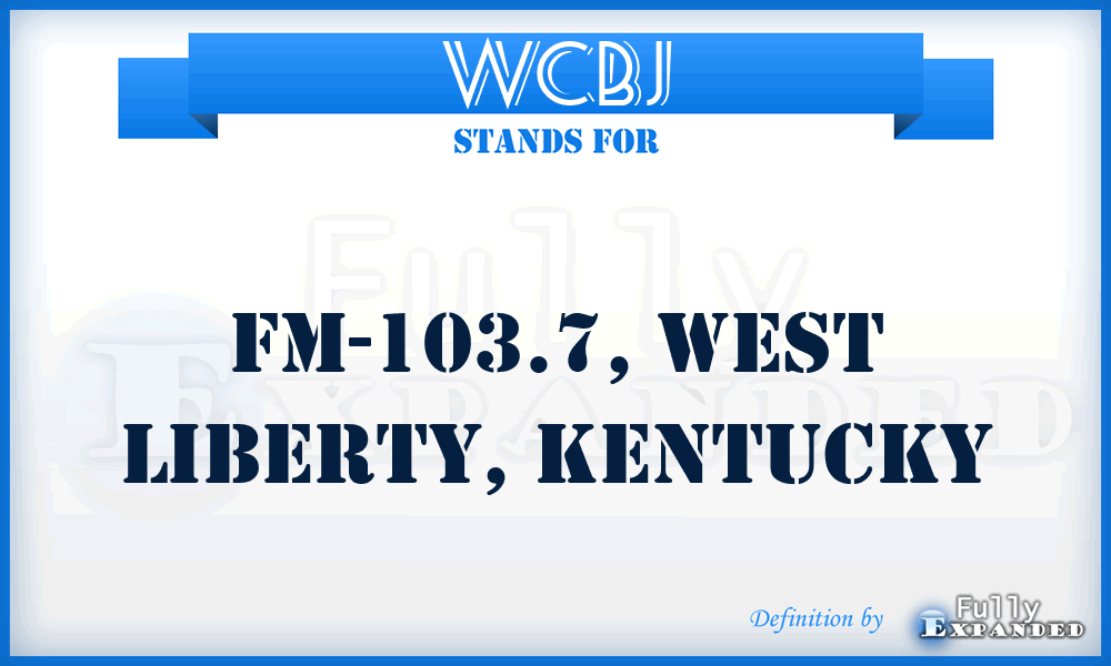 WCBJ - FM-103.7, West Liberty, Kentucky