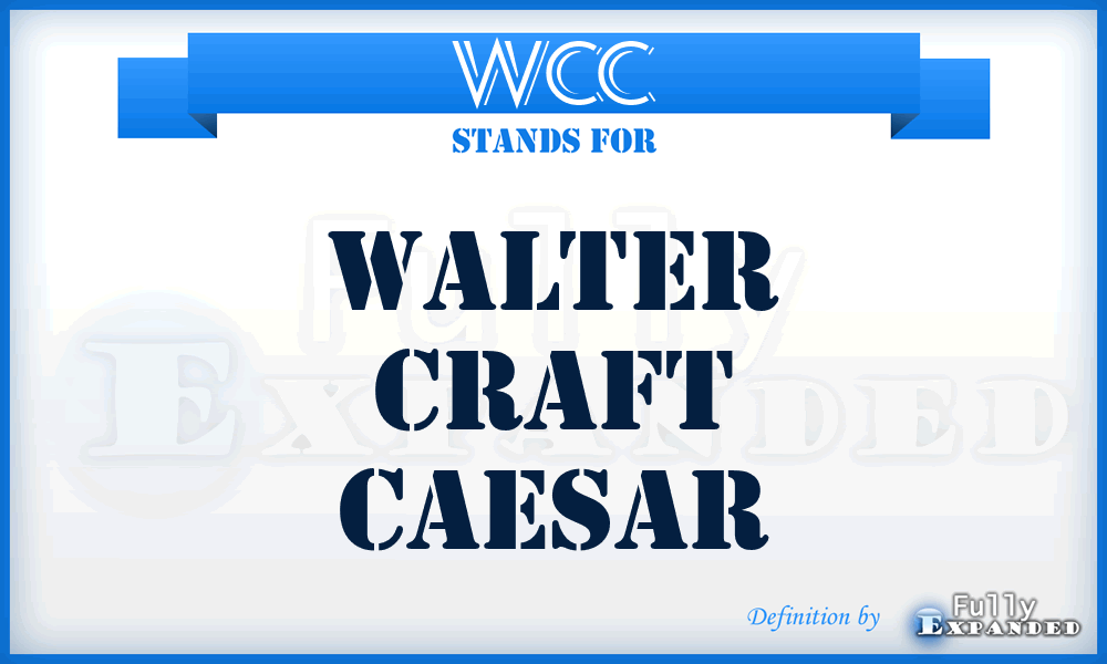 WCC - Walter Craft Caesar