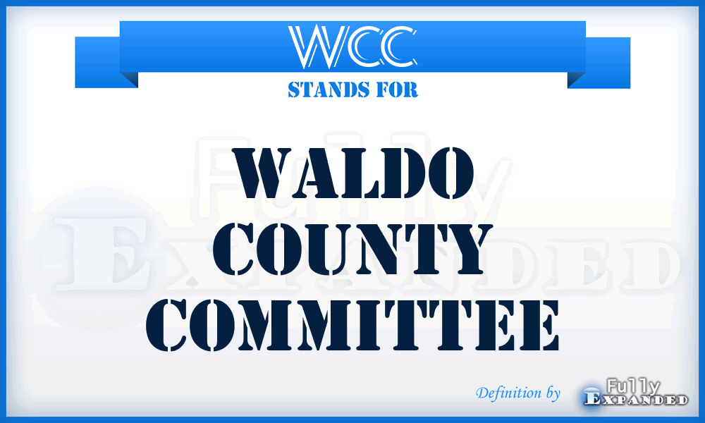 WCC - Waldo County Committee