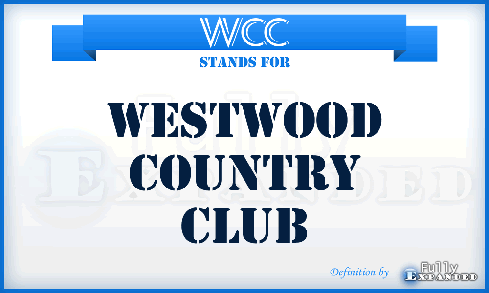 WCC - Westwood Country Club