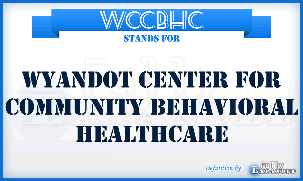 WCCBHC - Wyandot Center for Community Behavioral Healthcare