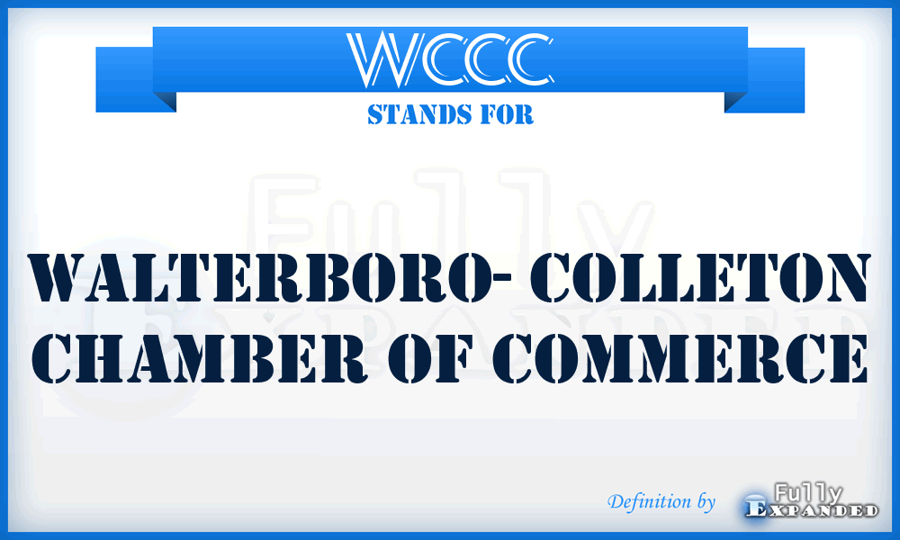 WCCC - Walterboro- Colleton Chamber of Commerce