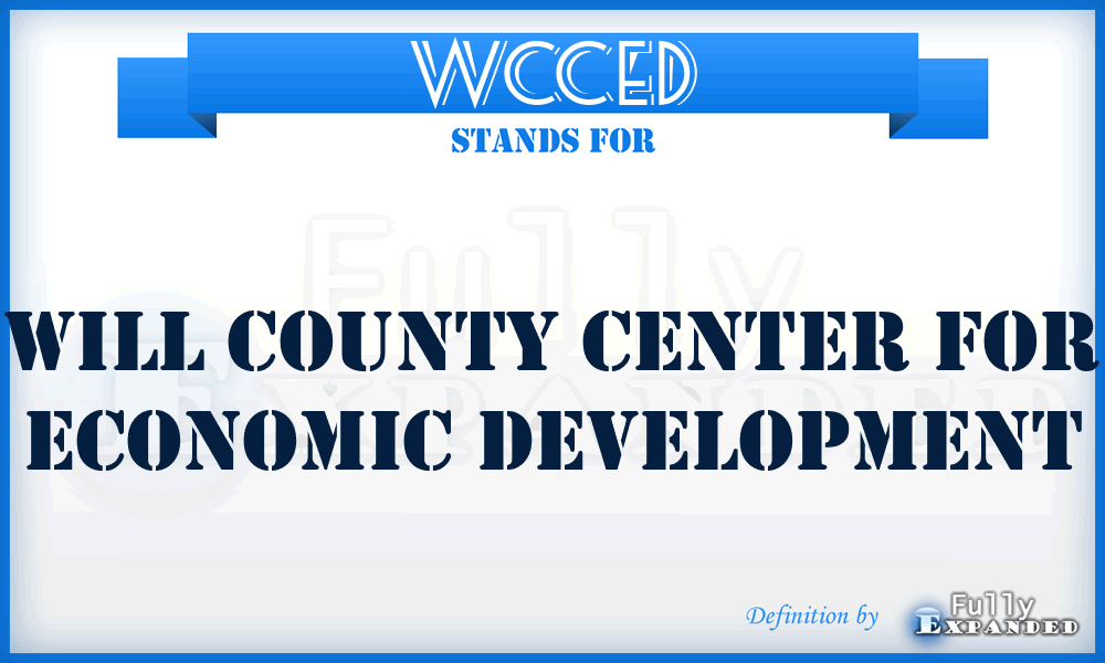 WCCED - Will County Center for Economic Development