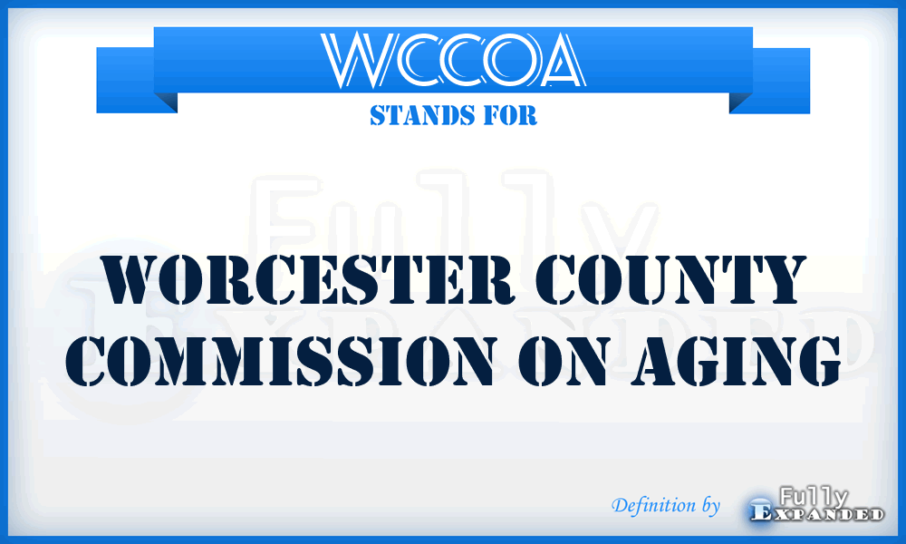 WCCOA - Worcester County Commission On Aging