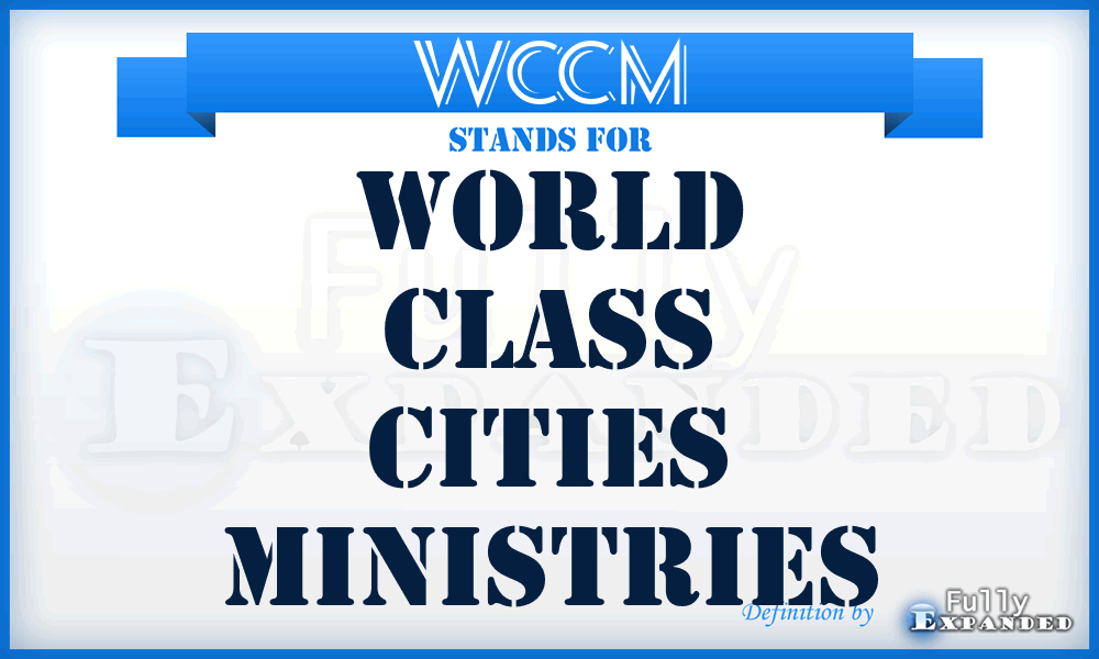 WCCM - World Class Cities Ministries