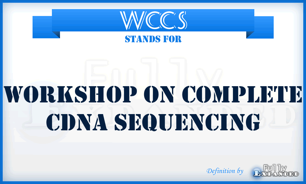 WCCS - Workshop on Complete cDNA Sequencing