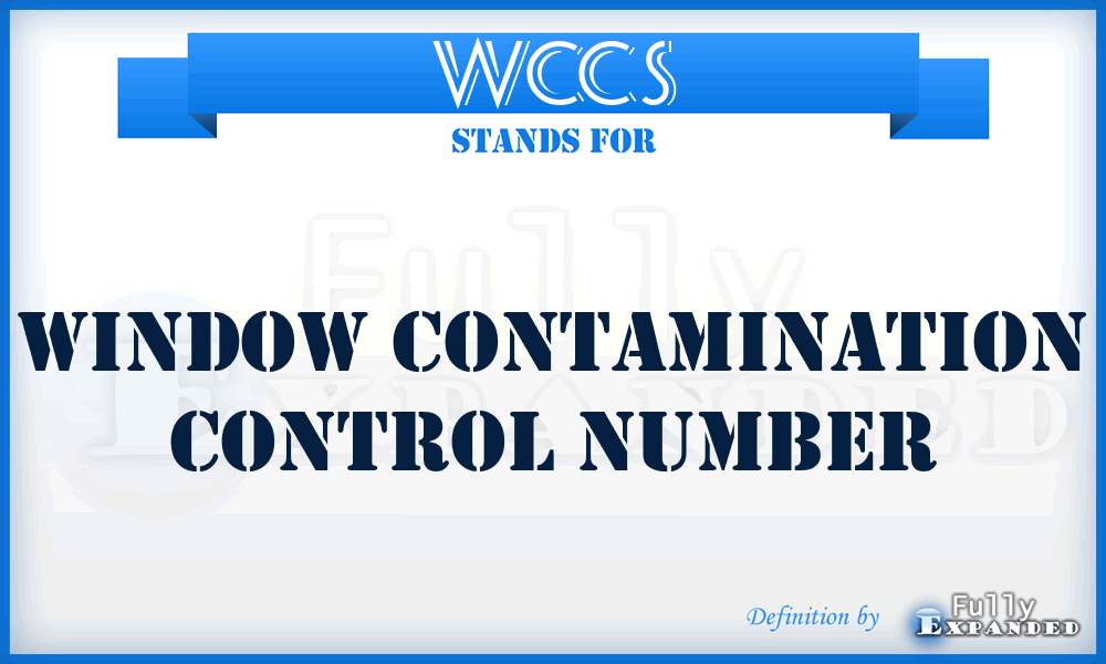 WCCS - Window Contamination Control Number