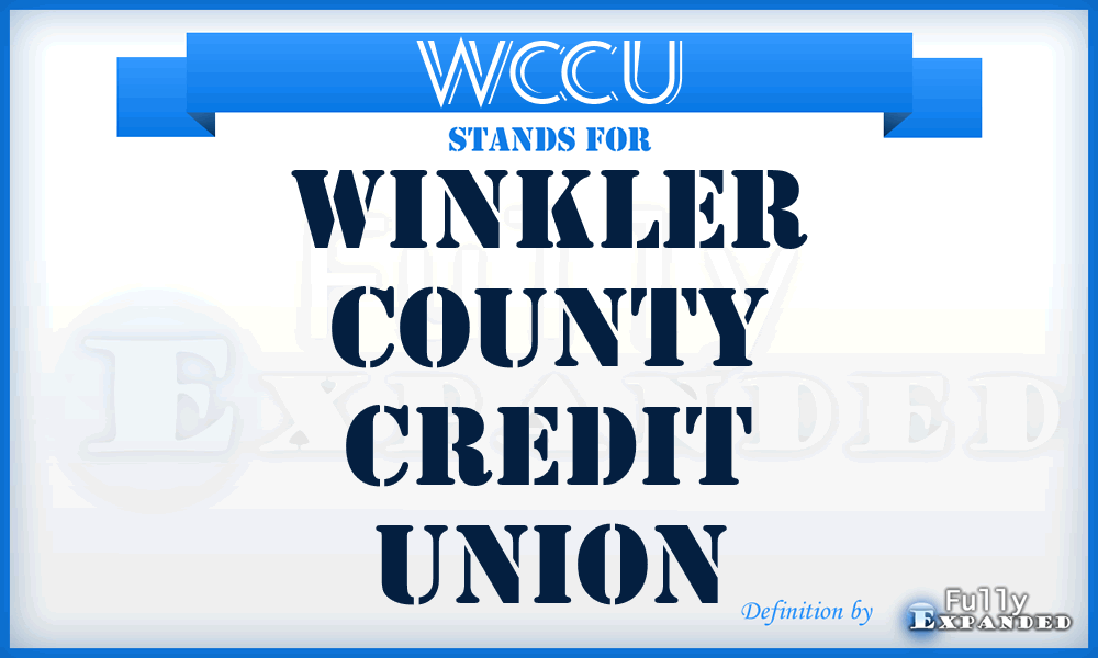 WCCU - Winkler County Credit Union